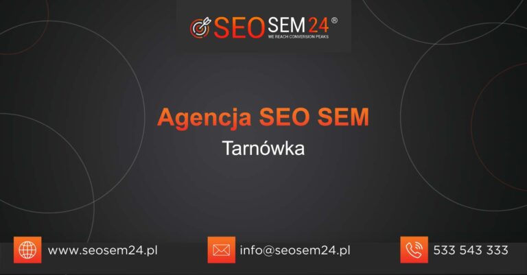 Agencja SEO SEM Tarnówka