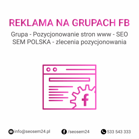 Grupa Facebook – Pozycjonowanie stron www – SEO SEM POLSKA – zlecenia pozycjonowania