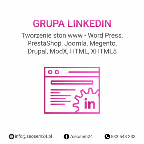 Grupa Linkedin – Tworzenie stron www – WordPress, PrestaShop, Joomla, Megento, Drupal, ModX, HTML, XHTML 5.