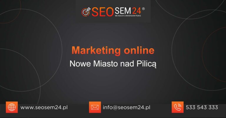 Marketing online Nowe Miasto nad Pilicą