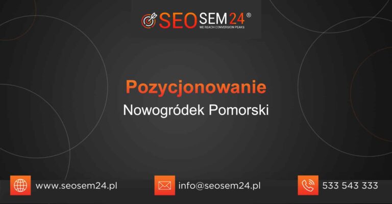 Pozycjonowanie Nowogródek Pomorski