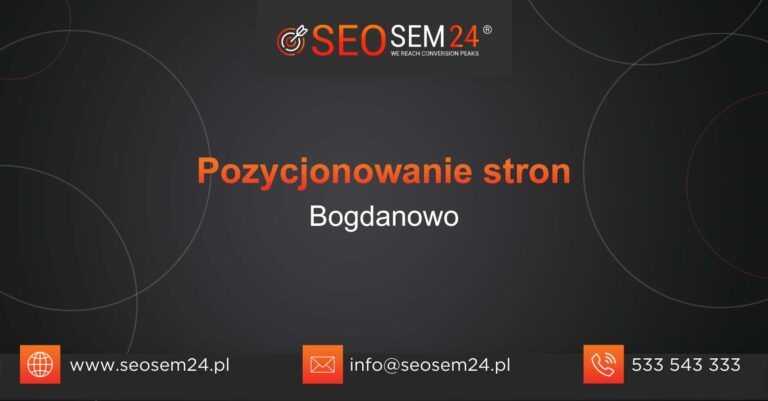 Pozycjonowanie stron Bogdanowo