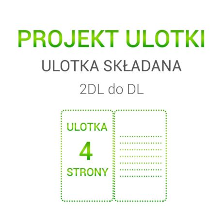 Projekt ulotki – ulotka składana 2DL do DL