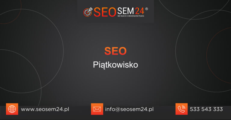 SEO Piątkowisko