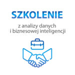Szkolenie z analizy danych i biznesowej inteligencji