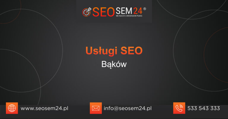 Usługi SEO Bąków