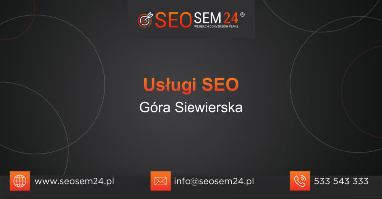 Usługi SEO Góra Siewierska