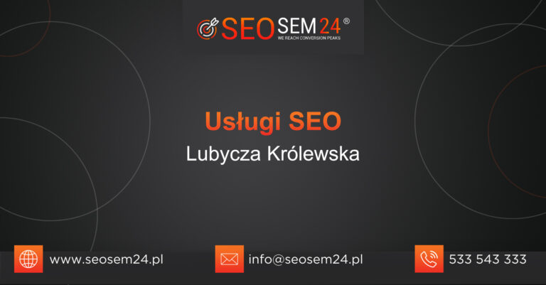 Usługi SEO Lubycza Królewska