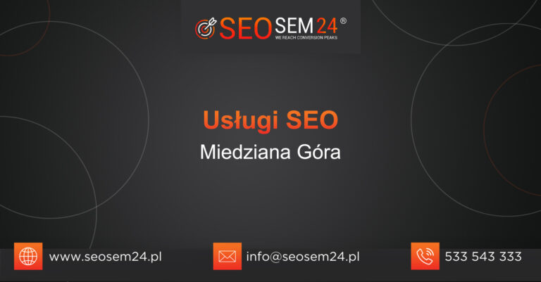 Usługi SEO Miedziana Góra