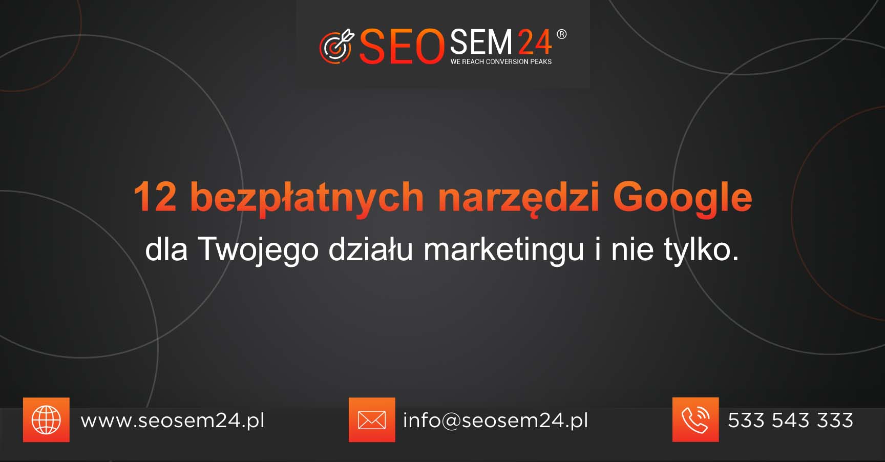 12 bezpłatnych narzędzi Google dla Twojego działu marketingu i nie tylko