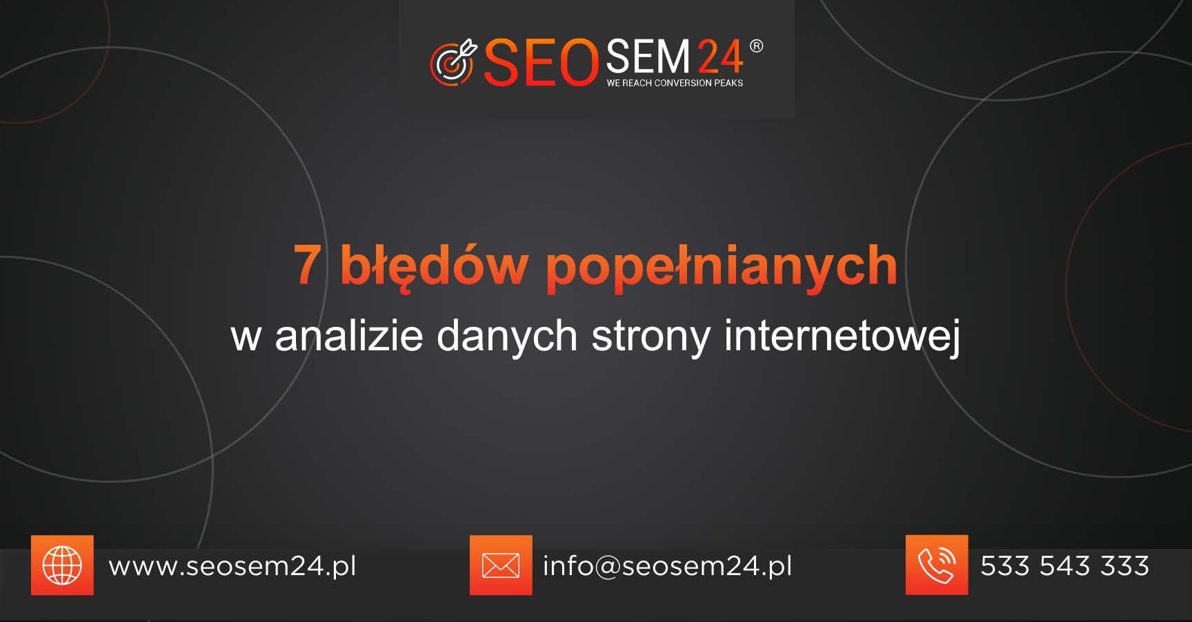 7 błędów popełnianych w analizie danych strony internetowej