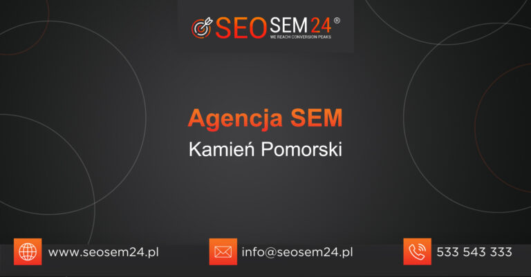 Agencja SEM Kamień Pomorski