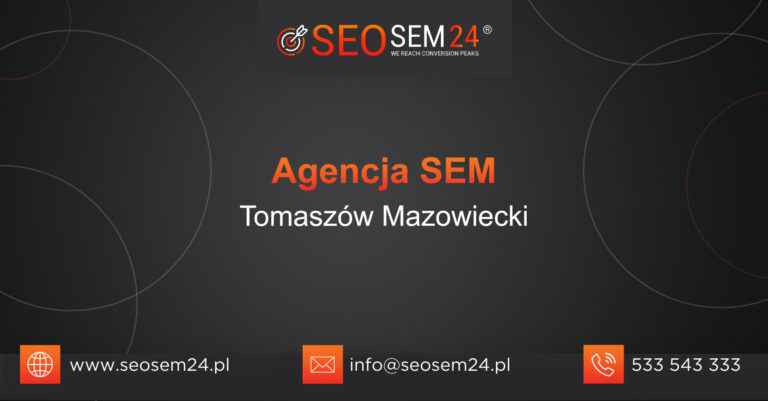 Agencja SEM Tomaszów Mazowiecki
