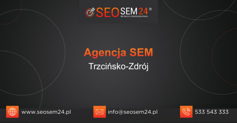 Agencja SEM Trzcińsko-Zdrój