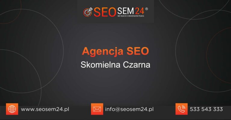 Agencja SEO Skomielna Czarna