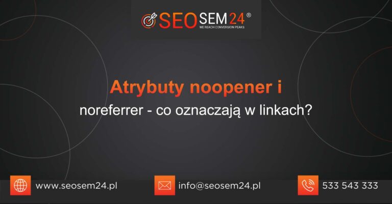 Atrybuty noopener ti noreferrer co oznaczają w linkach