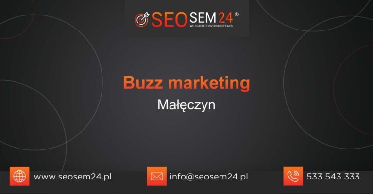 Buzz marketing Małęczyn