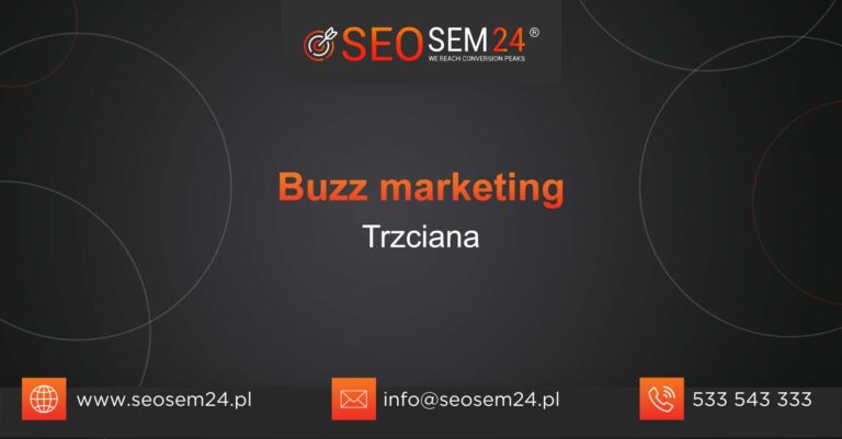 Buzz marketing Trzciana
