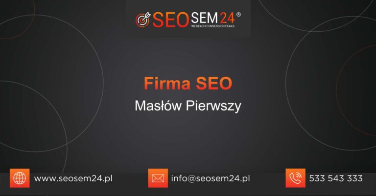 Firma SEO Masłów Pierwszy