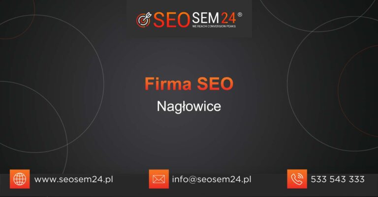 Firma SEO Nagłowice