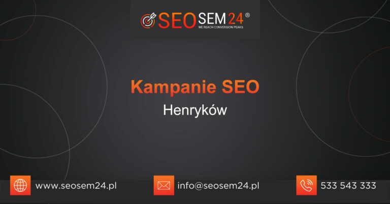 Kampanie SEO Henryków