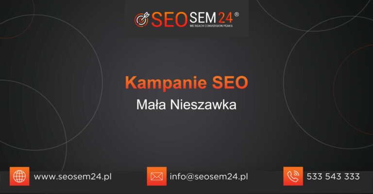 Kampanie SEO Mała Nieszawka