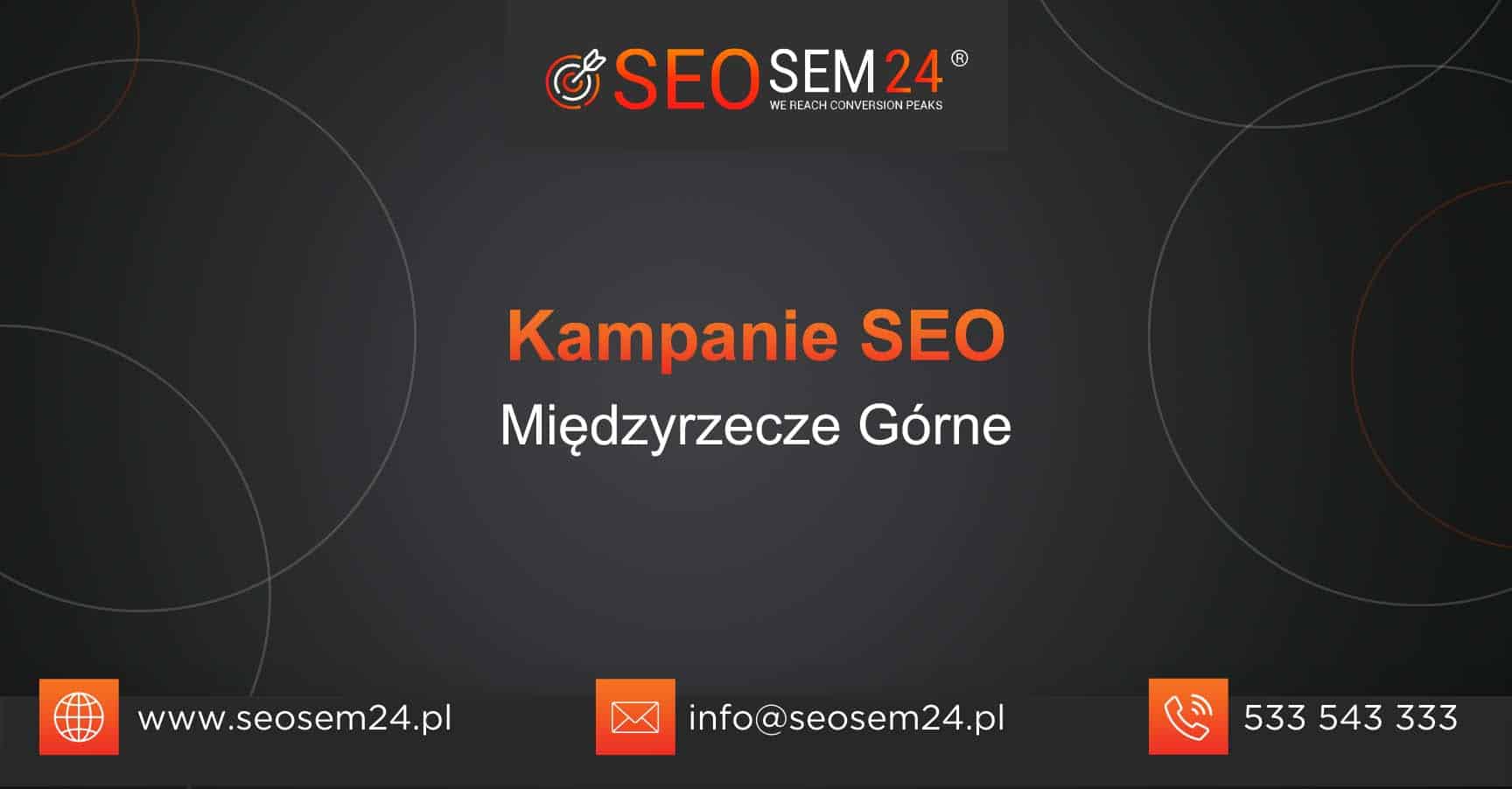 Kampanie SEO Międzyrzecze Górne
