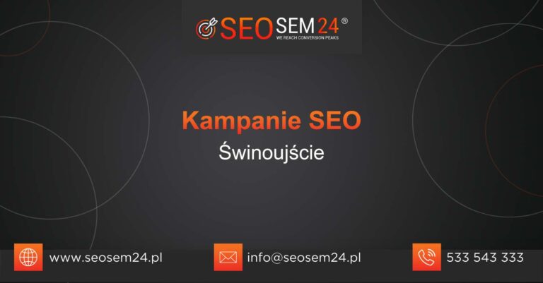 Kampanie SEO Świnoujście