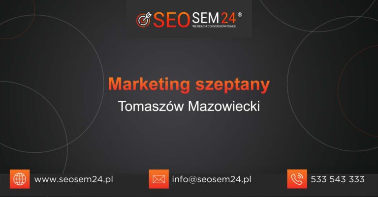 Marketing szeptany Tomaszów Mazowiecki