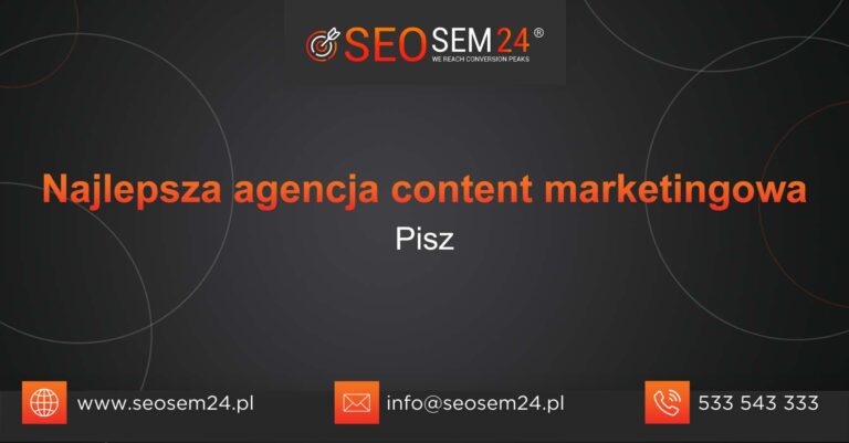 Najlepsza agencja content marketingowa w Piszu