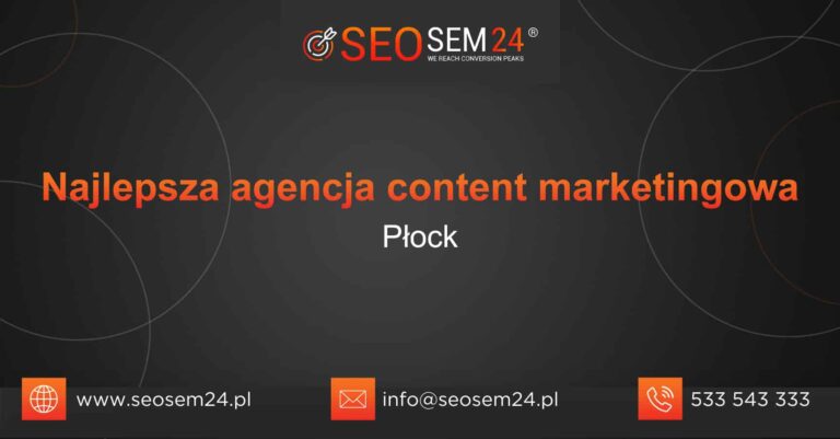 Najlepsza agencja content marketingowa w Płocku