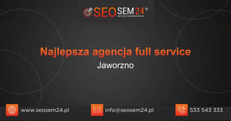 Najlepsza agencja Full Service w Jaworznie
