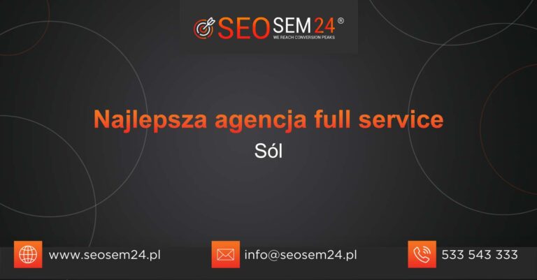 Najlepsza agencja Full Service w Soli