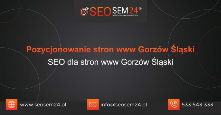 Pozycjonowanie stron www Gorzów Śląski
