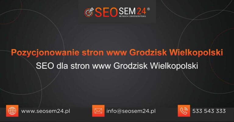 Pozycjonowanie stron www Grodzisk Wielkopolski