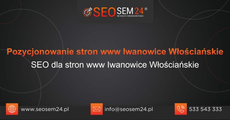 Pozycjonowanie stron www Iwanowice Włościańskie