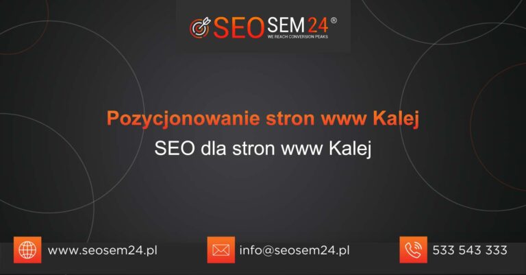 Pozycjonowanie stron www Kalej