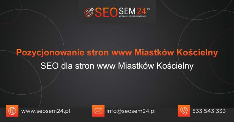 Pozycjonowanie stron www Miastków Kościelny