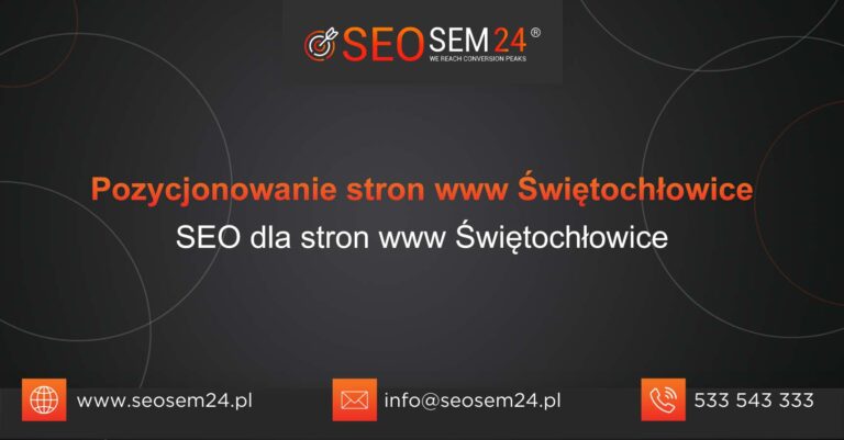 Pozycjonowanie stron www Świętochłowice