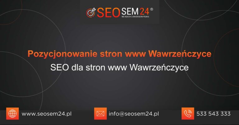 Pozycjonowanie stron www Wawrzeńczyce