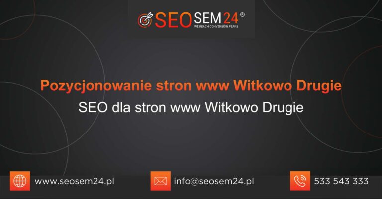 Pozycjonowanie stron www Witkowo Drugie