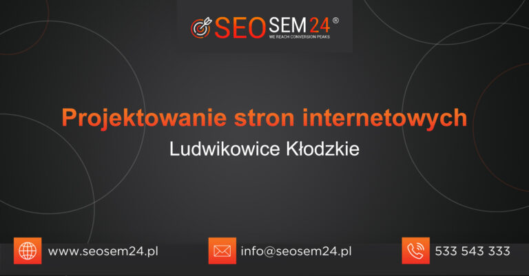 Projektowanie stron internetowych Ludwikowice Kłodzkie