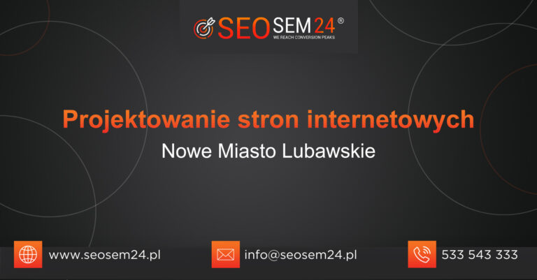Projektowanie stron internetowych Nowe Miasto Lubawskie