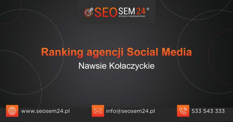 Ranking agencji social media Nawsie Kołaczyckie