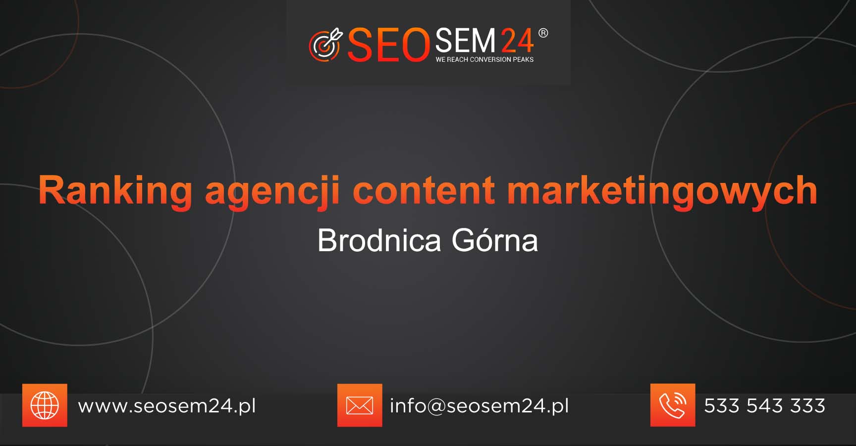 Ranking agencji content marketingowych w Brodnicy Górnej