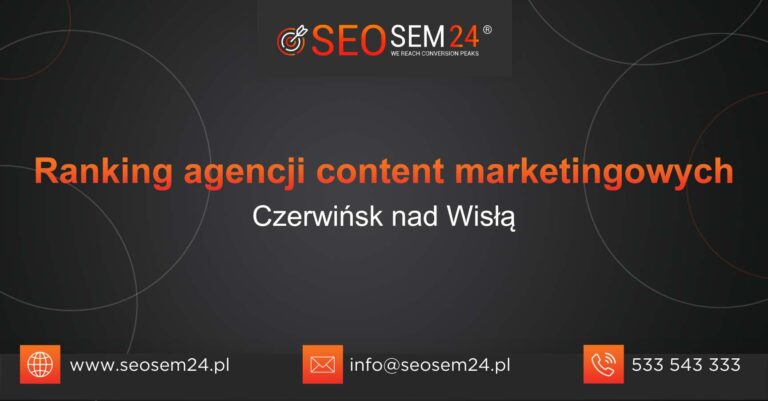 Ranking agencji content marketingowych w Czerwińsku nad Wisłą