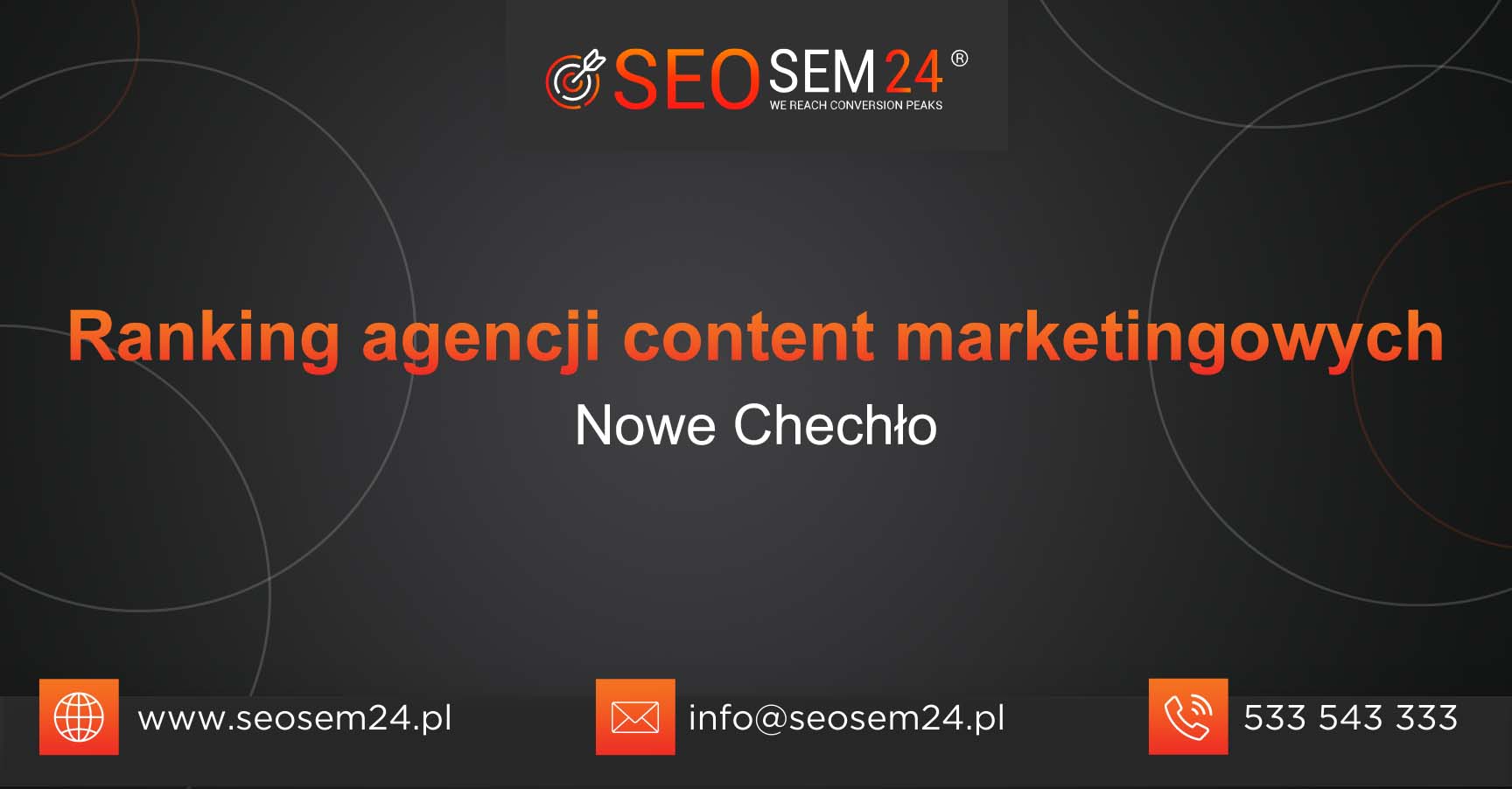Ranking agencji content marketingowych w Nowym Chechle