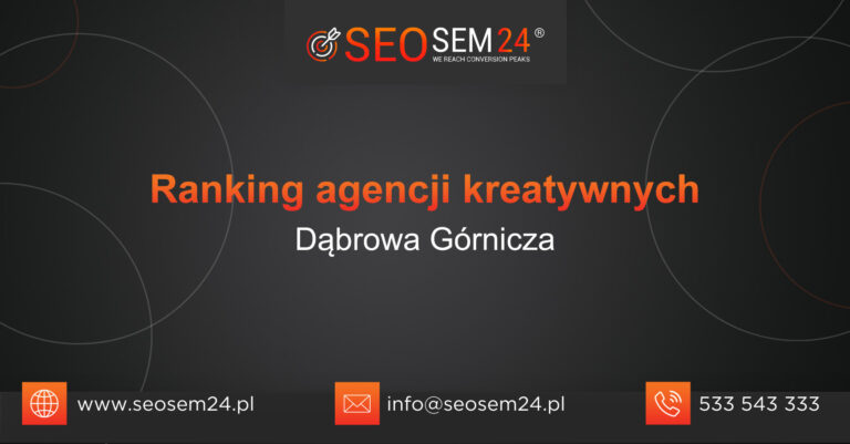 Ranking agencji kreatywnych Dąbrowa Górnicza