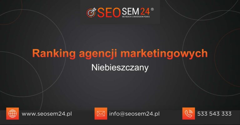 Ranking agencji marketingowych Niebieszczany