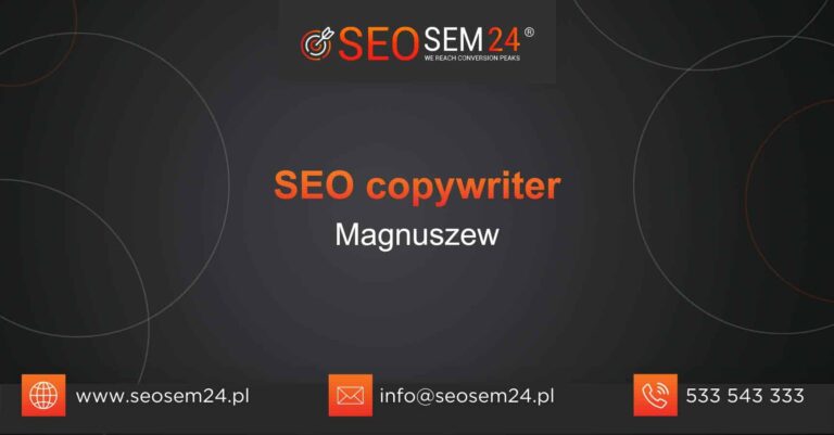 SEO copywriter Magnuszew